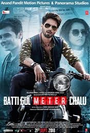 Batti Gul Meter Chalu 2018